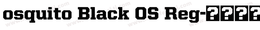 osquito Black OS Reg字体转换